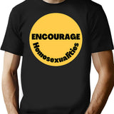 Encourage Homosexualities T-Shirt - Retro Graphic Tee for Men & Women - Black