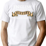 English Is Important But History Is Importanter (1) T-Shirt for Men & Women, T-Shirts Graphic Tee - White