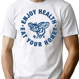 Enjoy Health Eat Your Honey Classic T-Shirt - White