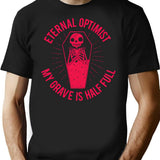 Eternal Optimist T-Shirt for Men & Women, T-Shirts Graphic Tee - Black