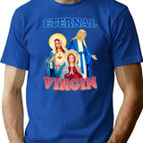 Eternal Virgin T-Shirt - Retro Graphic Tee for Men & Women - Blue