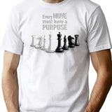 Every Move Must Have A Purpose - Cool 3D Chess T-Shirt T-Shirt for Men & Women, T-Shirts Graphic Tee - White