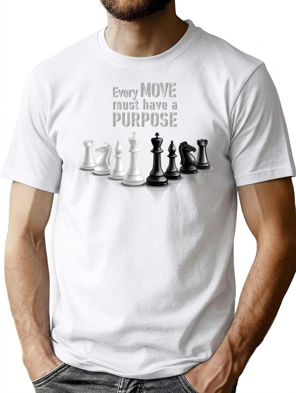 Every Move Must Have A Purpose - Cool 3D Chess T-Shirt T-Shirt for Men & Women, T-Shirts Graphic Tee - White