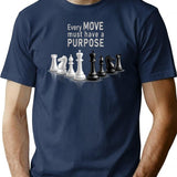 Every Move Must Have A Purpose - Cool 3d Chess T-shirt - Navy