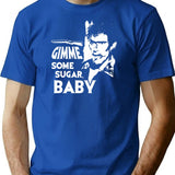 Evil Dead - Ash - Gimme Some Sugar Baby T-Shirt for Men & Women, T-Shirts Graphic Tee - Blue