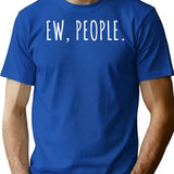 Ew People T-Shirt - Retro Graphic Tee for Men & Women - Blue