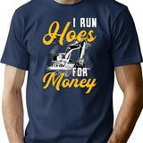 Excavator I Run Hoes For Money Construction Worker T-Shirt for Men & Women, T-Shirts Graphic Tee - Navy