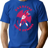 Exercise Your Demons T-Shirt - Retro Graphic Tee for Men & Women - Blue