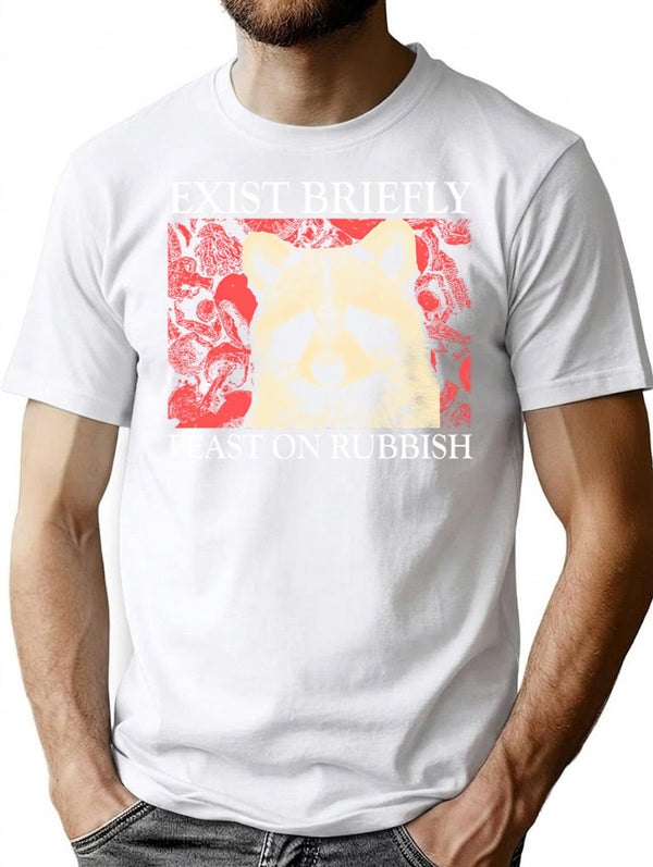 Exist Briefly Raccoon (1) T-Shirt for Men & Women, T-Shirts Graphic Tee - White