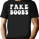 Fake Boobs - Retro Funny Relationship T-Shirt - Black