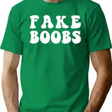 Fake Boobs - Retro Funny Relationship T-Shirt - Green