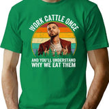 Farmer Funny Farm Worker Day T-Shirt - Sarcastic Humor Graphic Tee - Green