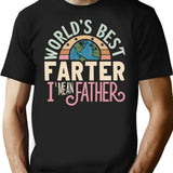 Father's Day Retro Dad World's Best Farter I Mean Father T-Shirt - Black