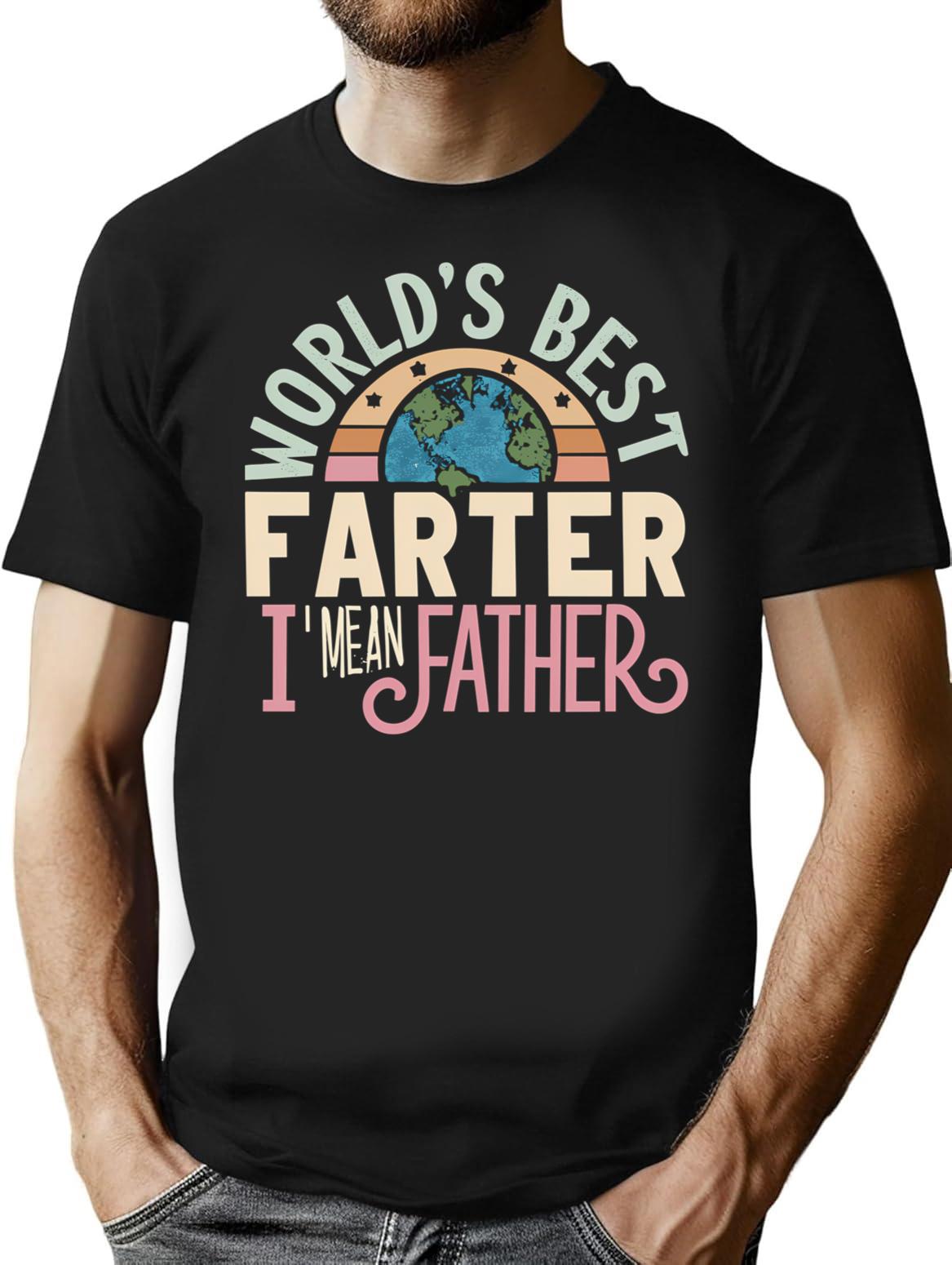 Father's Day Retro Dad World's Best Farter I Mean Father T-Shirt - Black
