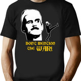 Fawlty Towers - Don't Mention The War Funny T-Shirt - Black