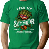 Feed Me Seymour T-Shirt for Men & Women, T-Shirts Graphic Tee - Green