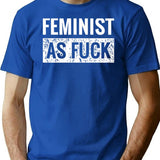 Feminist As Fuck Feminism Pro Equality Vintage T-Shirt for Men & Women, T-Shirts Graphic Tee - Blue