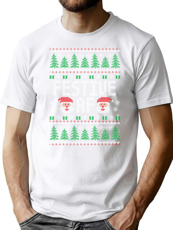 Festive Af Santa - Funny Ugly Christmas Sweater T-Shirt for Men & Women, T-Shirts Graphic Tee - White