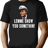 Fire Marshal Bill Lemme Show You Somethin T-Shirt for Men & Women, T-Shirts Graphic Tee - Black