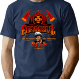 Fire Marshal Bill Let Me Show You Something T-Shirt - Navy