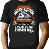Fishing Retirement Plan Funny Fishing Humour T-Shirt - Black
