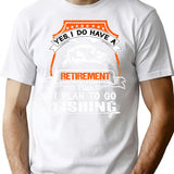 Fishing Retirement Plan Funny Fishing Humour T-Shirt - White