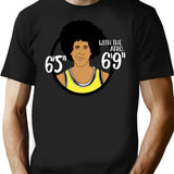 Fletch Lakers - 6'9 With The Afro T-Shirt - Black