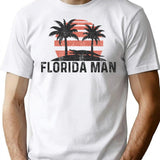 Florida Man State Funny Meme Vintage Palm Trees And Sunset Retro Sun T-Shirt - White