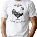 Fluent In Fowl Language Vintage Farm T-Shirt - White