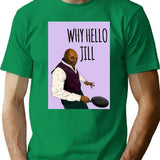For Men Women Why Hello Jill Ainsley Hariott Card Classic T-Shirt - Green