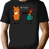 Fox And Chicken Funny T-shirt Design My Friend Funny T-shirt Gift Friends Wolf And Chicken Funny T-shirt. - Black