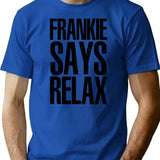 Frankie Says Relax T-Shirt - Retro Graphic Tee for Men & Women - Blue