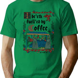 Fuelled By Coffee Medieval Style - Funny Retro Vintage English History T-Shirt - Green
