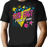 Fun Fact I Dont Care Washed Out Retro 80s Style T-Shirt - Black