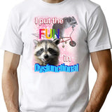 Fun In Dysfunctional Raccoon Shirt T-Shirt - Retro Graphic Tee for Men & Women - White