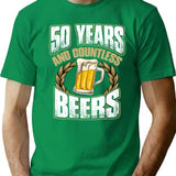 Funny 50th Birthday T-shirt Fifty Years And Countless Beers - Green