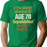 Funny 70th Birthday Gift Design 70 Years Old Funny Saying Tee - Green