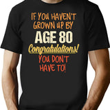 Funny 80th Birthday Gift Design 80 Years Old Funny Saying T-Shirt - Black