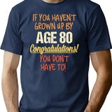 Funny 80th Birthday Gift Design 80 Years Old Funny Saying T-Shirt - Navy