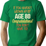 Funny 80th Birthday Gift Design 80 Years Old Funny Saying T-Shirt - Green