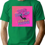 Funny 90s T-Shirt - Sarcastic Humor Graphic Tee - Green