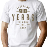 Funny 90th Birthday T-Shirt - Funny Birthday Gift Tee - White