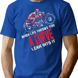 Funny Biker Motorcycle Motorbike Rider When Life Throws You A Curve T-Shirt - Blue