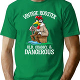 Funny Chicken Vintage Rooster Old Cranky Dangerous T-Shirt - Green