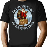 Funny Christmas Santa Call Me When They Fix The Supply Chain T-Shirt for Men & Women, T-Shirts Graphic Tee - Black