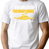 Funny Coin Collector T-Shirt for Men & Women, T-Shirts Graphic Tee - White