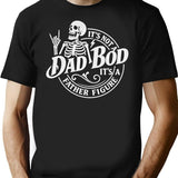 Funny Dad Bod Skeleton Shirt - Its Not A Dad Bod Its A Father Figure - Retro Rock Style Gift For Dad Fathers Day T-Shirt - Black