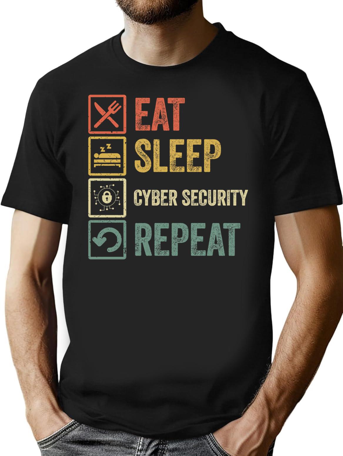 Funny Eat Sleep Cyber Security Repeat Retro Vintage Gift T-Shirt for Men & Women, T-Shirts Graphic Tee - Black