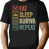 Funny Eat Sleep Kurwa Repeat Retro Vintage Gift T-Shirt for Men & Women, T-Shirts Graphic Tee - Black