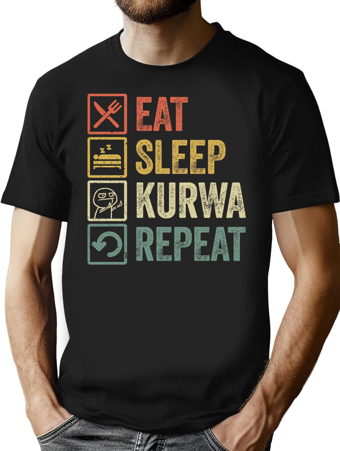 Funny Eat Sleep Kurwa Repeat Retro Vintage Gift T-Shirt for Men & Women, T-Shirts Graphic Tee - Black